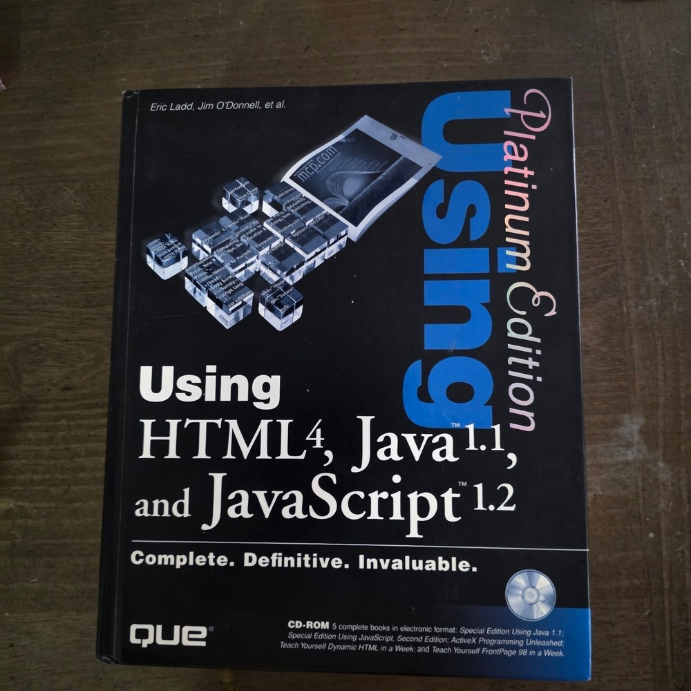 Que Using HTML 4 Java 1.1 JavaScript 1.2 Book Platinum Edition 1998 Tech